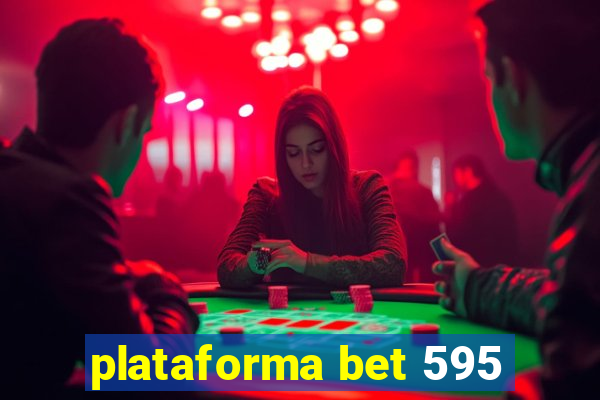 plataforma bet 595